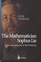 The Mathematician Sophus Lie