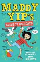 Maddy Yip- Maddy Yip's Guide to Holidays