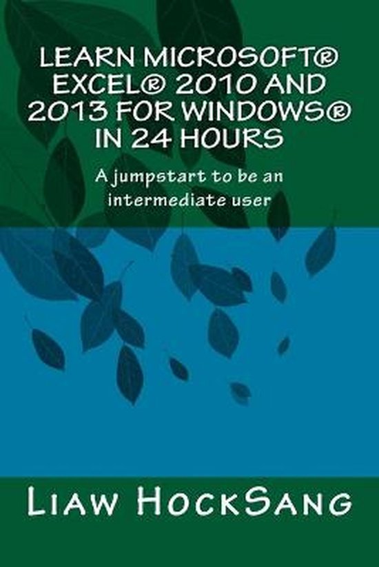 Learn Microsoft(R) Excel(R) 2010 and 2013 for Windows(R) in  ... - cover
