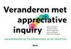 Veranderen met appreciative inquiry