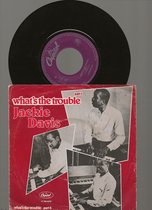 JACKIE DAVIS - WHAT'S THE TROUBLE part 1 & 2 vinyl 7 "single