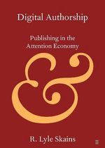 Elements in Publishing and Book Culture- Digital Authorship