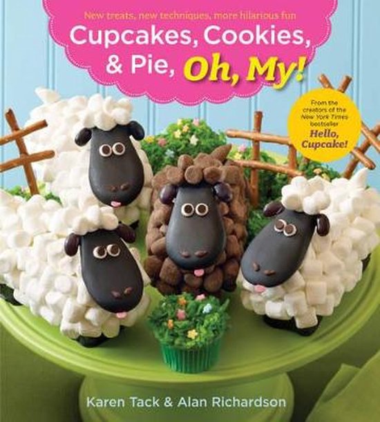 Cupcakes, Cookies, & Pie, Oh, My! - cover