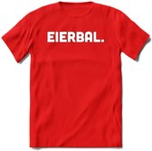 Eierbal  - Snack T-Shirt | Grappig Verjaardag Kleding Cadeau | Eten En Snoep Shirt | Dames - Heren - Unisex Tshirt | - Rood - M