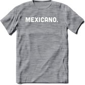 Mexicano - Snack T-Shirt | Grappig Verjaardag Kleding Cadeau | Eten En Snoep Shirt | Dames - Heren - Unisex Tshirt | - Donker Grijs - Gemaleerd - L