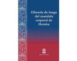 Ofrenda de fuego del mandala corporal de Heruka