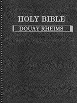 Douay-Rheims Bible: (Holy Bible, DRV Complete)