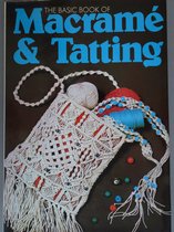 The basic book of Macramé & Tatting