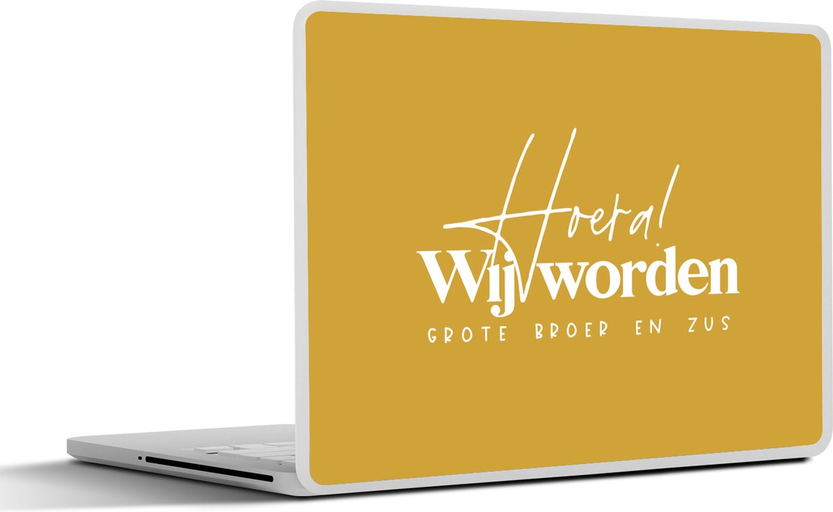Laptop sticker - 12.3 inch - Hoera! Wij worden grote broer en zus - Quotes - Zussen - Spreuken - Broers - 30x22cm - Laptopstickers - Laptop skin - Cover