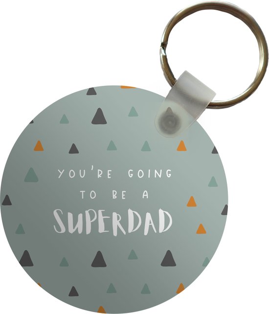 Sleutelhanger - You're going to be a superdad - Spreuken - Quotes - Papa - Plastic - Rond - Uitdeelcadeautjes - Vader op komst - Vaderdag cadeau - Geschenk - Cadeautje voor hem - Tip - Mannen