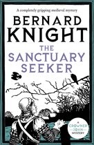 The Crowner John Mysteries 1 -  The Sanctuary Seeker