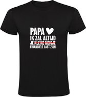 Papa ik zal altijd je kleine meisje - financiële last zijn | Heren T-shirt | Zwart | Dochter | Princes | Vaderdag