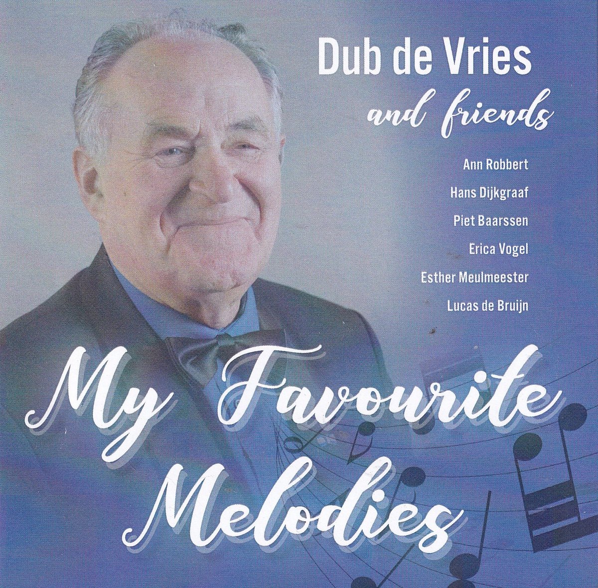 Dub de Vries and Friends - My Favourite Melodies