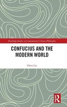 Routledge Studies in Contemporary Chinese Philosophy- Confucius and the Modern World