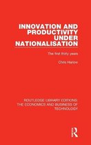 Routledge Library Editions: The Economics and Business of Technology- Innovation and Productivity Under Nationalisation