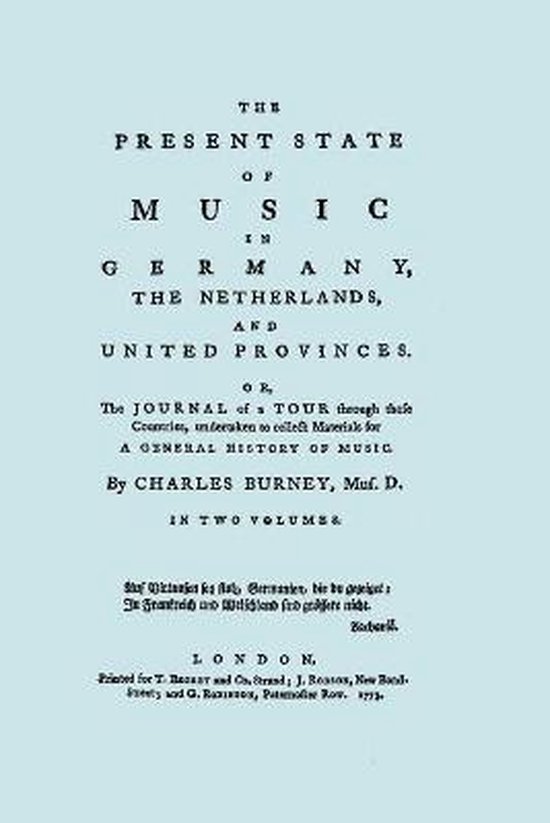 The Present State of Music in Germany, The Netherlands, and  ... - cover