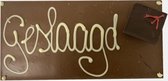 reep met tekst - reep geslaagd - chocolade te koop - in verpakking