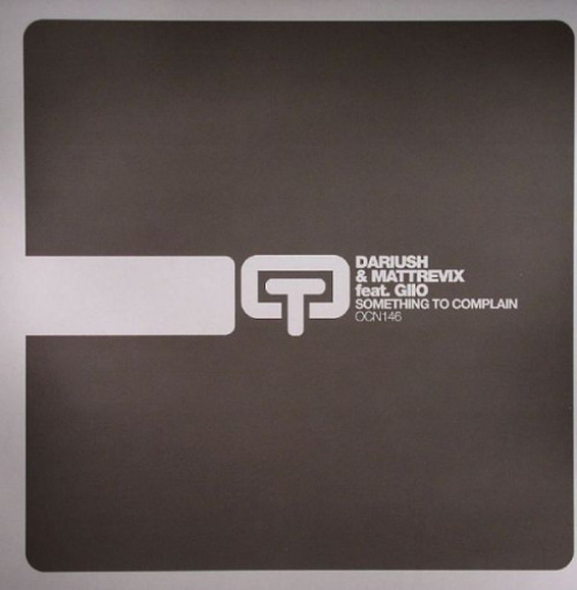 Dariush & Mattrevix - Something To Complain