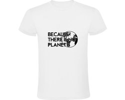 Because there is no Planet B | Heren T-shirt | Wit | Earth | Aarde | Planeet | Uniek | Milieu | Bewust | Vriendelijk | Liefdadigheid | Klimaatactivist