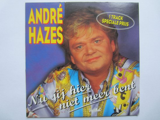 Nu Jij Hier Niet Meer Bent, André Hazes | Muziek | bol.com