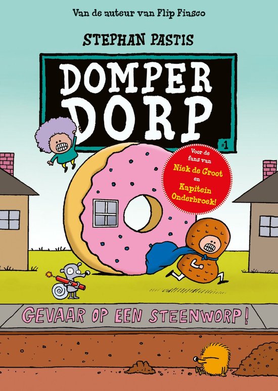 Domperdorp 1 - Gevaar op een steenworp! - cover