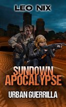 Sundown Apocalypse 2 - Urban Guerrilla