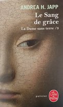 La Dame Sans Terre 3/Le Sang De Grace