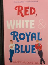 Red, White & Royal Blue (Polish version). Mitosc, jakiej swiat nie widziat