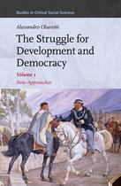 Studies in Critical Social Sciences-The Struggle for Development and Democracy
