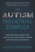 The Autism Industrial Complex