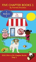 Dog on a Log Chapter Book Collections- Five Chapter Books 1