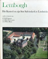 Lemborgh | het Kasteel en zijn Sint Salviuskerk te Limbricht