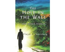 The Hole in the Wall and Other Stories