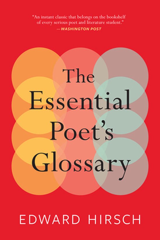 Livre "The Essential Poet's Glossary" par Edward Hirsch, couverture rouge avec des cercles superposés oranges, verts et bleus.