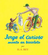 Jorge el Curioso Monta en Bicicleta = Curious George Rides a Bicycle