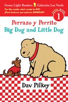 Perrazo y Perrito/Big Dog And Little Dog