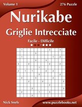 Nurikabe Griglie Intrecciate - Da Facile a Difficile - Volume 1 - 276 Puzzle