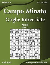 Campo Minato Griglie Intrecciate - Medio - Volume 3 - 159 Puzzle