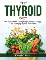 The Thyroid Diet