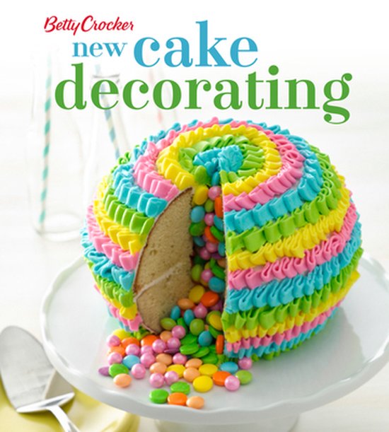 Betty Crocker Cooking 325 - Betty Crocker New Cake Decoratin ... - cover