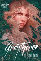 The Bloodleaf Trilogy- Greythorne