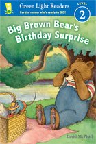 Big Brown Bear's Birthday Surprise (GLR Level 2)