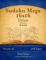 Sudoku- Sudoku Mega 16x16 Deluxe - Extremo - Volume 56 - 468 Jogos