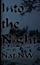 Into the Night
