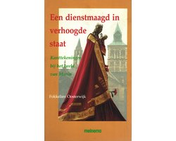 Een dienstmaagd in verhoogde staat