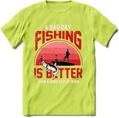 A Bad Day Fishing - Vissen T-Shirt | Rood | Grappig Verjaardag Vis Hobby Cadeau Shirt | Dames - Heren - Unisex | Tshirt Hengelsport Kleding Kado - Groen - M