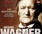 Richard Wagner Zijn meesterwerken in de beste uitvoeringen (Plus Magazine)
