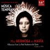 Musica Temprana - Muy Hermosa Es Maria (CD)