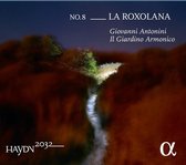 Giovanni Antonini - Il Giardino Armonico - Haydn 2032 Vol 8 La Roxolana (CD)
