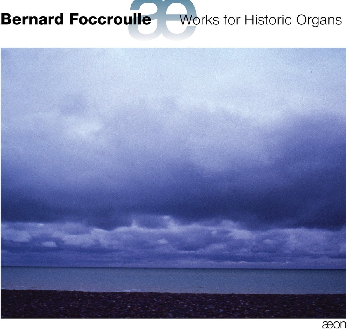 Bernard Foccroulle - Works For Historic Organs (CD)
